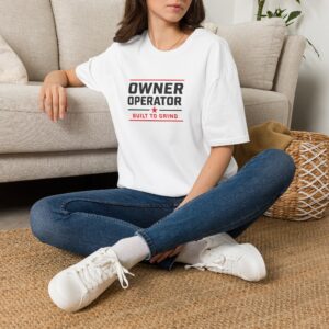 Owner Operator T-Shirt — "Built to Grind"